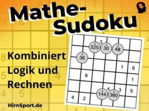 Mathe Sudoku: Logik und Rechnen kombiniert – 1