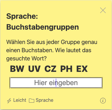 Denksportaufgabe Buchstabengruppen: Wählen Sie aus jeder Gruppe genau einen Buchstaben aus. Wie lautet die Lösung?